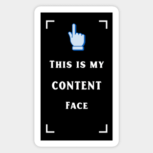 My content face Magnet
